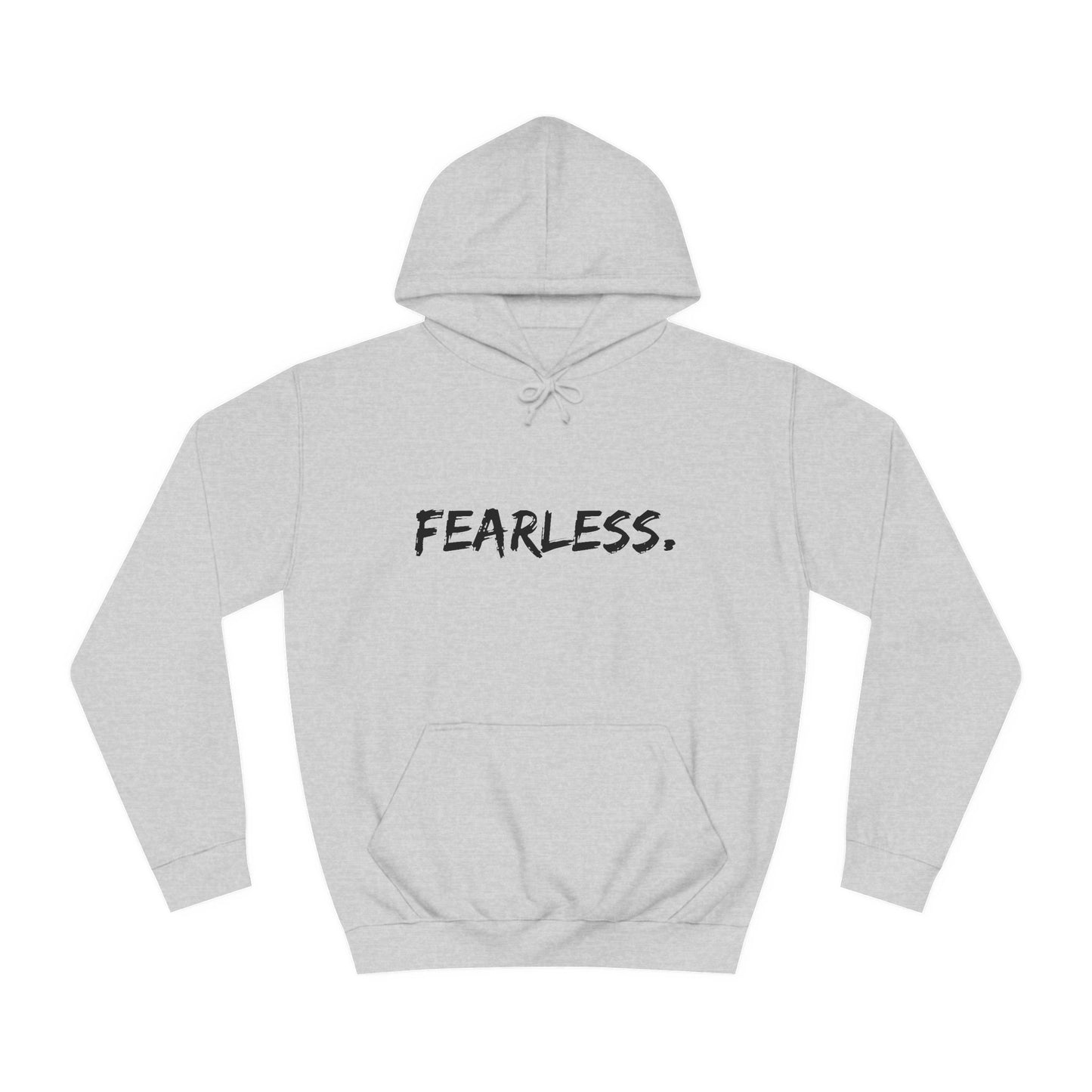 Fearless hoodie